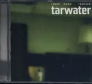 Tarwater - Rabbit Moon