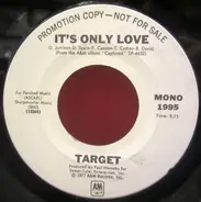 Target - It's Only Love