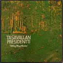 LP - Tasavallan Presidentti - Milky Way Moses