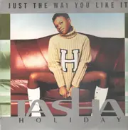 Tasha Holiday - Just the Way You Like It