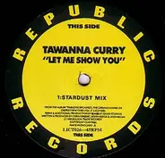 Tawanna Curry - Let Me Show You