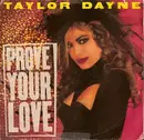 7inch Vinyl Single - Taylor Dayne - Prove Your Love