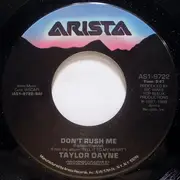 7inch Vinyl Single - Taylor Dayne - Don't Rush Me