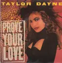 7inch Vinyl Single - Taylor Dayne - Prove Your Love