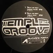 12inch Vinyl Single - Temple Of The Groove Featuring Portia - Treat Me Right