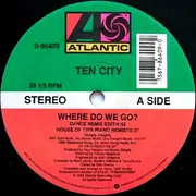 12'' - Ten City - Where Do We Go?