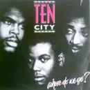 7'' - Ten City - Where Do We Go? - Small Center Hole