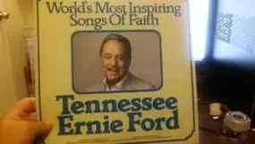 Tennessee Ernie Ford - World's Most Inspiring Songs Of Faith