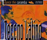 CD Single - Teccno Latino - Dance The Caramba