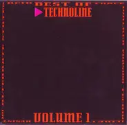 Evasion, Peron, Zentropa a.o. - Best Of Technoline Volume 1