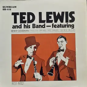 Ted Lewis and his Band - Ted Lewis And His Band Featuring Benny Goodman