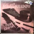 LP - Ted Lewis - Me And My Shadow