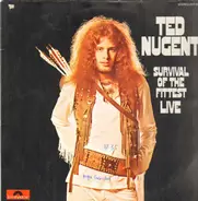Ted Nugent , The Amboy Dukes - Survival Of The Fittest - Live