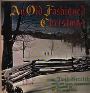 Ted Smith - An Old Fashioned Christmas
