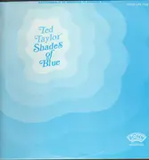 LP - Ted Taylor - Shades Of Blue