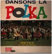 Ted Tyle - Dansons la Polka