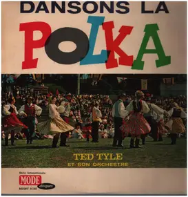 Ted Tyle - Dansons la Polka