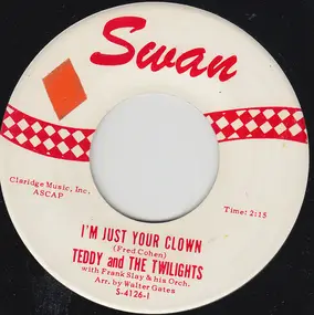 Teddy - I'm Just Your Clown