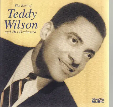 Teddy Wilson - The Best of Teddy Wilson & His Orchestra