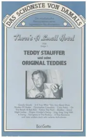 Teddy Stauffer Und Seine Original Teddies - There's A Small Hotel