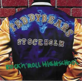 Teddybears STHLM - Rock 'n' Roll Highschool