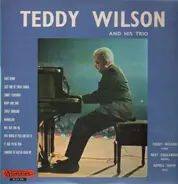 Teddy Wilson & His Trio - Teddy Wilson And His Trio