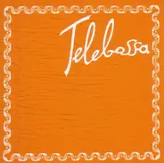 Telebossa - Telebossa