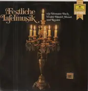 Telemann / Bach / Mozart / Händel / Vivaldi / Rossini - Festliche Tafelmusik