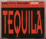 Tequila - With A Boy Like You