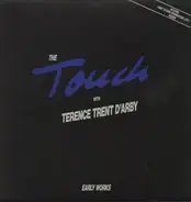 Terence Trent D'Arby - With Terence Trent D'Arby - Early Works ‎