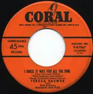 Teresa Brewer - I Guess It Was You All The Time / Baby Baby Baby