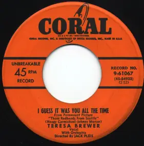 Teresa Brewer - I Guess It Was You All The Time / Baby Baby Baby