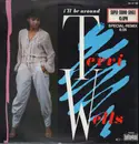 12inch Vinyl Single - Terri Wells - I'll Be Around