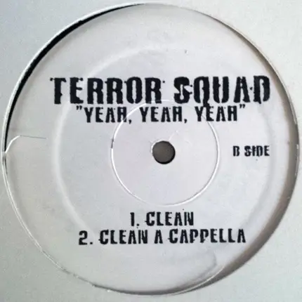 Terror Squad - Yeah, Yeah, Yeah