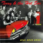 Terry & The Hot Sox - Real Rock Drive