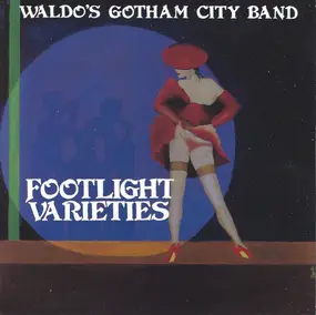 Terry Waldo's Gotham City Band - Footlight Varieties