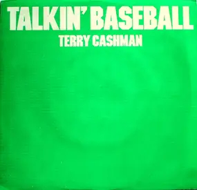 Terry Cashman - Talkin'  Baseball (Baseball And The Braves) Atlanta Braves Version / Baby , Baby I Love You