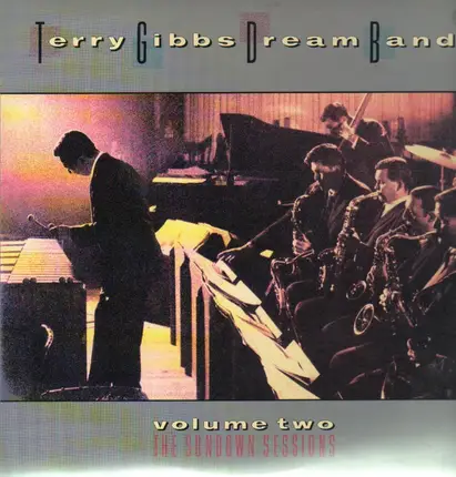 Terry Gibbs Dream Band - Vol. Two - The Sundown Sessions