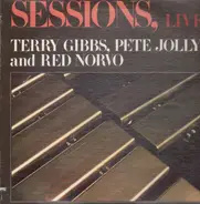 Terry Gibbs , Benny Carter And Pete Jolly - Sessions, Live