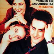 Terry, Blair & Anouchka - Missing