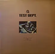 Test Dept. - Beating the Retreat
