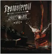 LP - Testosteroll - Bullet Rye