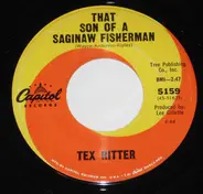 Tex Ritter - That Son Of A Saginaw / Fisherman