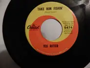 Tex Ritter - Bummin' Around / Take Him Fishin'
