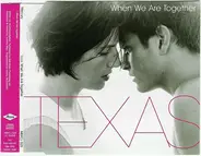 Texas - When We Are Together