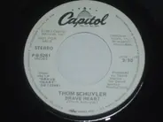 Thom Schuyler - Brave Heart