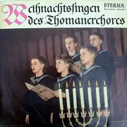 LP - Thomanerchor - Weihnachtssingen Des Thomanerchores