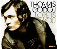 Thomas Godoj - Love Is You