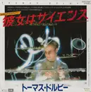 7inch Vinyl Single - Thomas Dolby - 彼女はサイエンス = She Blinded Me With Science