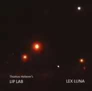Thomas Heberer's Lip Lab - Lex Luna